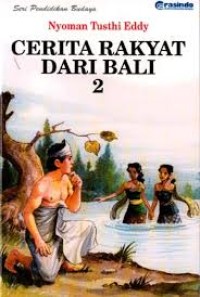 Cerita Rakyat dari Bali [ kelas 7-8-9 ]