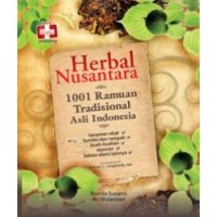 Herbal Nusantara - 1001 Ramuan Tradisional Asli Indonesia [kelas 7-8-9]