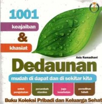 1001 Keajaiban & Khasiat Dedaunan [ kelas 7-8-9 ]