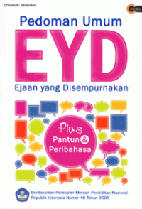 Pedoman Umum EYD Ejaan Yang Disempurnakan Plus Pantun Dan Peribahasa