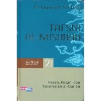 Tafsir Al-Mishbah-Pesan, Kesan, dan keserasian Al-Qur'an volume 2