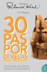 30 Paspor di Kelas Sang Profesor [Buku 1] [ kelas 7-8-9 ]