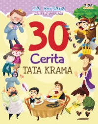 30 Cerita Tata Krama [ kelas 4-5-6 ]