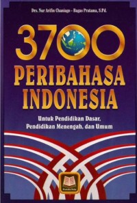 3700 Peribahasa Indonesia [ kelas 7-8-9 ]