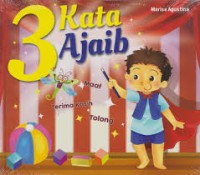 3 Kata Ajaib Maaf - Trima Kasih - Tolong [ kelas 1-2-3 ]