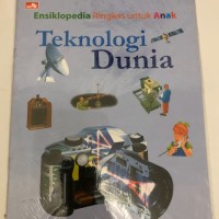 Ensiklopedia Ringkasan untuk Anak Teknologi Dunia [kelas 4-5-6]