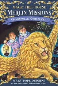 Magic Tree House Merlin Mission 5 Carnival At Candlelight [ kelas 4-5-6 ]