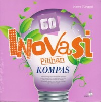 60 Inovasi Pilihan Kompas [ kelas 7-8-9 ]