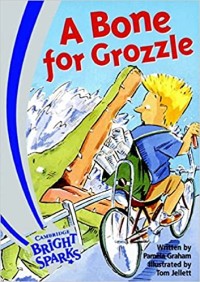 A Bone for Grozzle [Kelas 1-2-3]