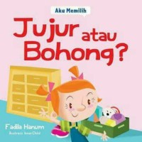 Aku Memilih Jujur atau Bohong? [kelas 1-2-3]