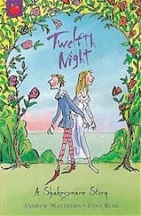 A Shakespeare Story-Twelfth Night [kelas 7-8-9]