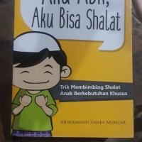 Aku ABK, Aku Bisa Shalat