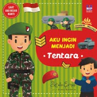 Aku Ingin Menjadi Tentara [kelas 1-2-3]