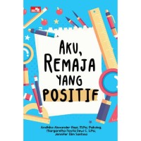 Aku Remaja yang Positif [kelas 7-8-9]