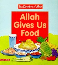 Allah Gives Us Food [ kelas1-2-3 ]