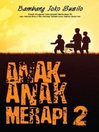 Anak-Anak Merapi 2 [kelas 7-8-9]