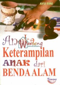 Aneka Keterampilan Anak dari Benda Alam [kelas 7-8-9]