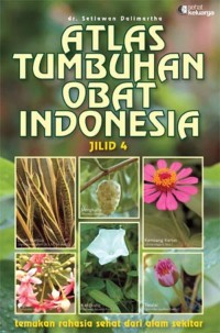 Atlas Tumbuhan Obat Indonesia Jilid 4 [ kelas 7-8-9 ]