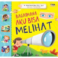 Bagaimana Aku Bisa Melihat [ kelas 1-2-3 ]