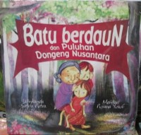 Batu Berdaun dan Puluhan Dongeng Nusantara [kelas 7-8-9 ]