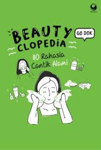 Beauty Clopedia 110 rahasia Cantik Alami [ kelas 7-8-9 ]