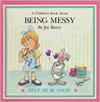 A Book About Being Messy [ kelas1-2-3 ]