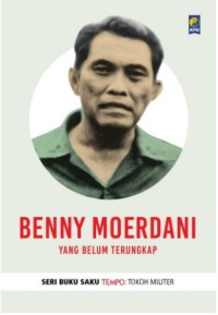 Benny Moerdani-Yang Belum Terungkap [ kelas 7-8-9 ]