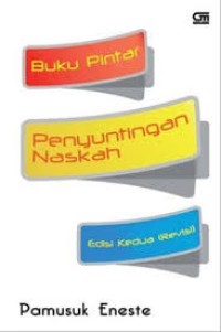 Buku Pintar Penyunting Naskah Edisi Kedua (revisi) [ kelas 7-8-9 ]