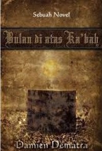 Bulan di Atas Ka'bah [ kelas 7-8-9 ]