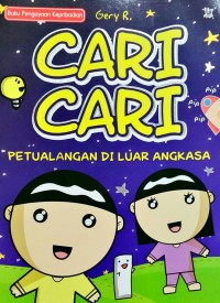 Cari-Cari Petualangan di Luar Angkasa [ kelas 1-2-3 ]