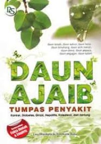 Daun Ajaib Tumpas Peyakit [ kelas 7-8-9 ]