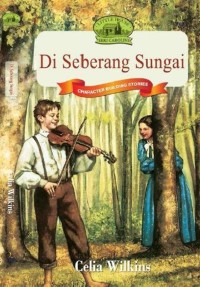 Di Seberang Sungai [ kelas 7-8-9 ]