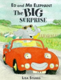 Ed and Mr Elephant the Big Surprise [Kelas 1-2-3]