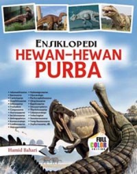 Ensiklopedi Hewan-Hewan Purba [ kelas 7-8-9 ]