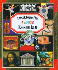 Ensiklopedia Junior Kesenian [kelas 4-5-6]