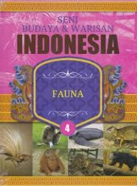 Seni Budaya dan Warisan Indonesia [Fauna 4] [smp 7-8-9]