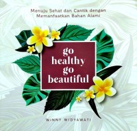 Go Healthy go Beautiful [ kelas 7-8-9 ]