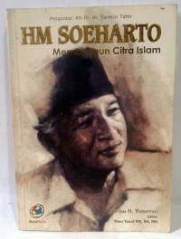 HM Soeharto-Membangun Citra Islam [ kelas 7-8-9 ]