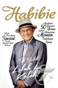 Habibie Tak Boleh Lelah Dan Kalah [ kelas 7-8-9 ]