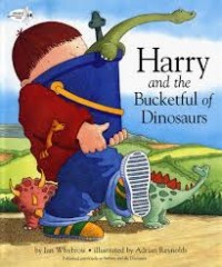 Harry and the Bucketful of Dinosaurs [kelas 1-2-3]