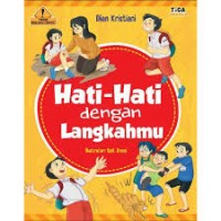 Hati-Hati dengan Langkahmu [ kelas 1-2-3]