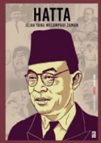 Hatta - Jejak yang Melampaui Zaman [ kelas 7-8-9 ]