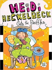 Heidi Heckelbeck Gets the Sniffles [Kelas 4-5-6]