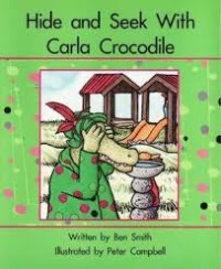 Hide and Seek With Carla Crocodile [Kelas 1-2-3]