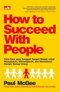 How to Succeed With People [ kelas 7-8-9 ]