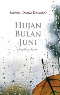 Hujan Bulan Juni [ kelas 7-8-9 ]