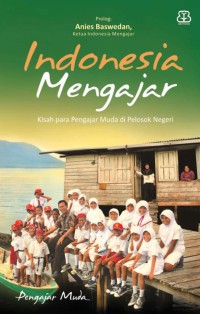 Indonesia Mengajar [kelas 7-8-9]