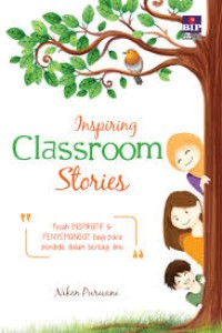 Inspiring Classroom Stories [ kelas 7-8-9 ]