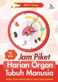 Jam Piket Harian Organ Tubuh Manusia [kelas 7-8-9]