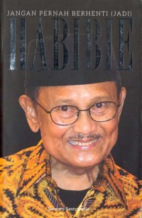 Jangan Pernah Berhenti Jadi Habibie [ kelas 7-8-9 ]